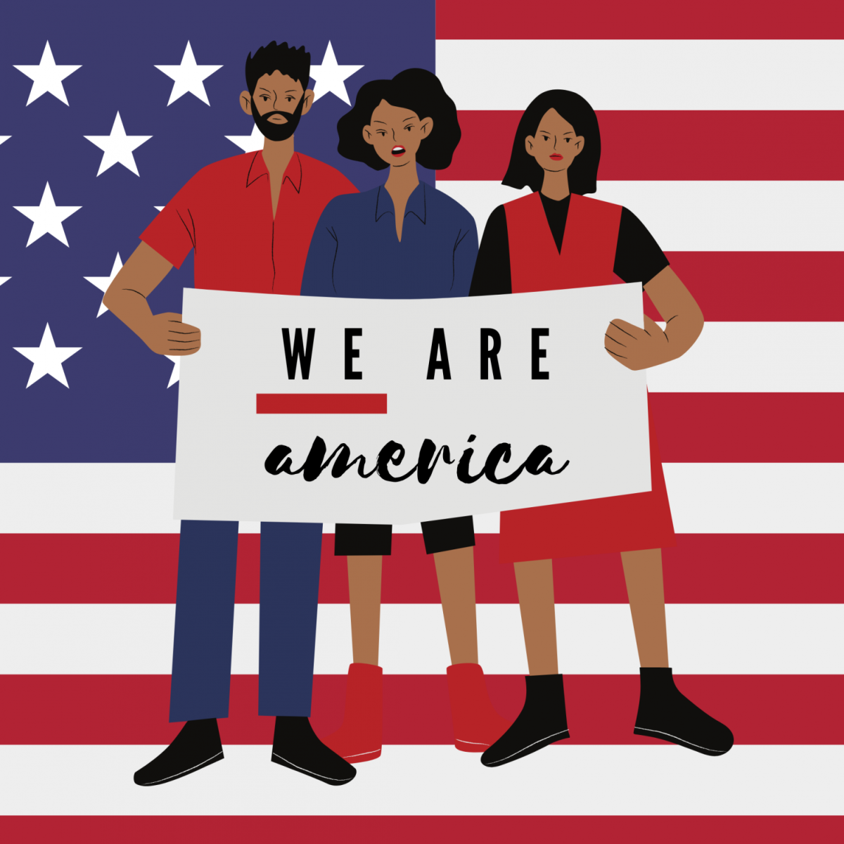 An illustration of three people of color, one man and two women, stand in front of an American Flag holding a sign that reads “WE are America.”