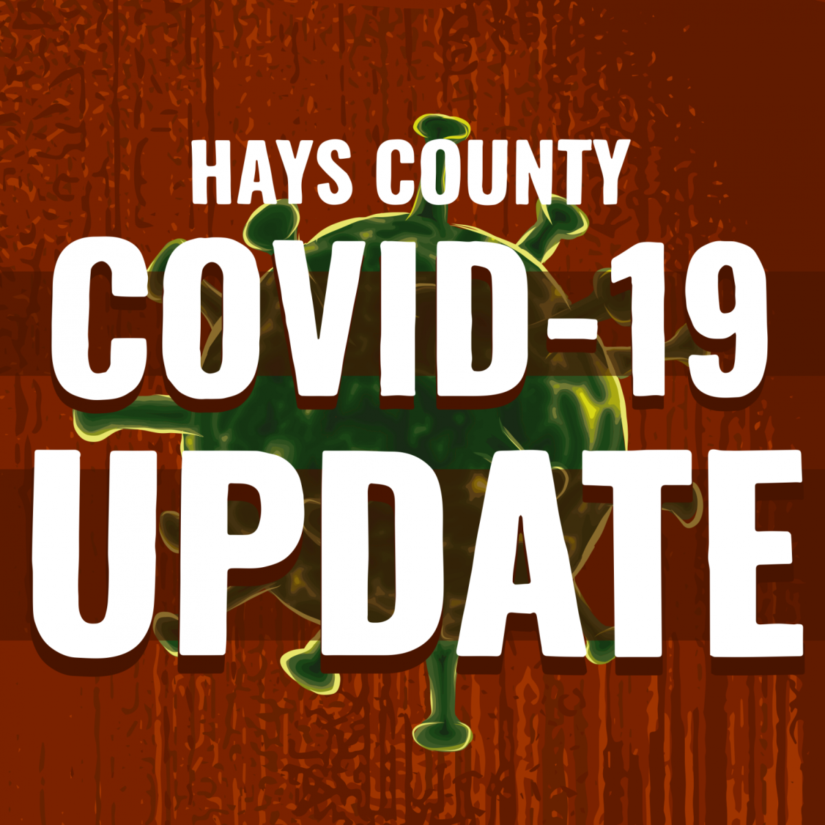 Hays County COVID-19 Update